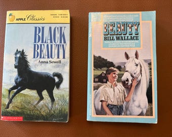 Books: Pair of classic horse novels - "Black Beauty" by Anna Sewell and "Beauty" by Bill Wallace