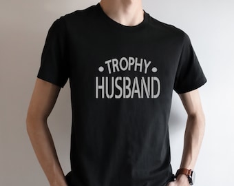 Trophy Husband T-shirt
