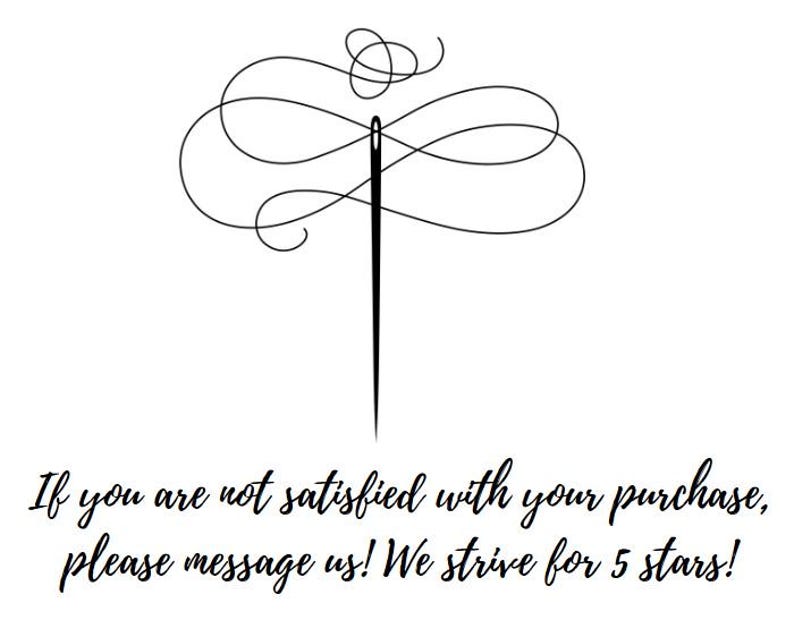 May include: A black needle with a thread design, and the text "If you are not satisfied with your purchase, please message us! We strive for 5 stars!" on a white background.