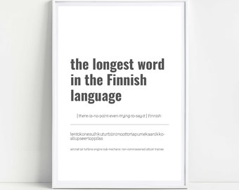 The longest word in the Finnish language,  Digital print, Finnish print, Finnish gift, multiple print sizes