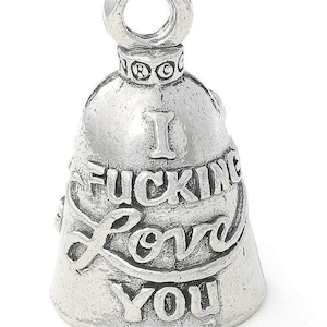 I F-ING Love You GUARDIAN BELL Biker Motorcycle Bell fits harley gift lucky charm good fortune