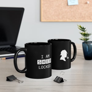 Sherlock Holmes Mug | I Am SherLocked Cup | Detective Fan Gift | Black Coffee & Tea Mug, 11oz