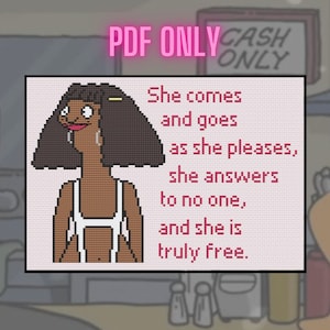 Bob&#39;s Burgers Marshmallow - She Is Truly Free - Cross Stitch Pattern - PDF ONLY