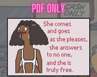 Bob&#39;s Burgers Marshmallow - She Is Truly Free - Cross Stitch Pattern - PDF ONLY
