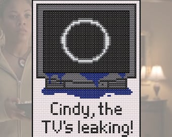 Scary Movie 3 Brenda - Cindy, The TV is Leaking! - Cross Stitch Pattern - PDF ONLY