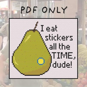 It's Always Sunny in Philadelphia - I Eat Stickers All the Time - Cross Stitch Pattern - PDF ONLY - Charlie Kelly