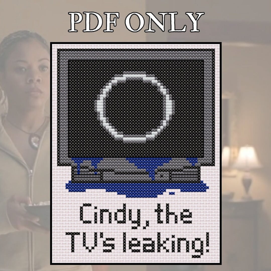Scary Movie 3 Brenda - Cindy, the TV is Leaking! - Cross Stitch Pattern