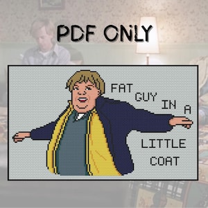 Tommy Boy Chris Farley - Fat Guy in a Little Coat - Cross Stitch Pattern - PDF ONLY