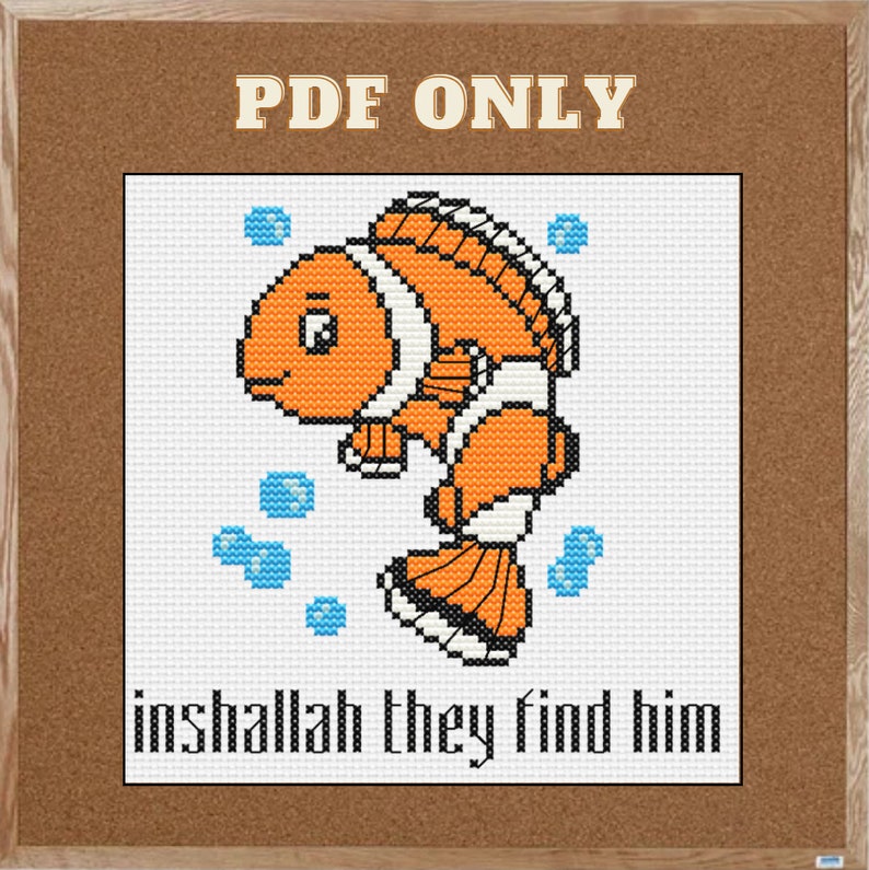 Inshallah They Find Him Halal Family Movie Night Finding Nemo Cross Stitch Pattern PDF ONLY Meme Inshallah They Find Him Halal Family Movie Night Finding Nemo Cross Stitch Pattern PDF ONLY Meme