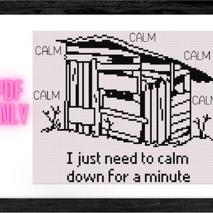 90 Day Fiance Paul - I Just Need To Calm Down For a Minute - Cross Stitch Pattern - PDF ONLY - Reality TV, Funny
