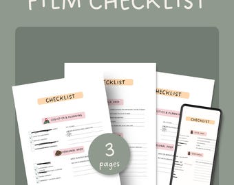 May include: A film checklist with the title "FILM CHECKLIST" in white text on a green background. The image shows three pages of checklists and a smartphone displaying a checklist. The checklists include sections for logistics, planning, and personal prep.