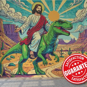 May include: A colorful wall art print depicts a figure with a halo riding a green dinosaur through a desert landscape. The artwork features a red and white color palette, with a red "Satisfaction Guarantee" stamp in the lower right corner.