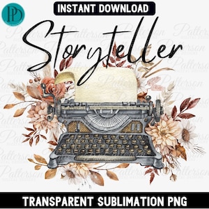 May include: A vintage typewriter with a blank sheet of paper in the carriage, surrounded by watercolor flowers in shades of brown, orange, and white. The text "Storyteller" is written in black above the typewriter.