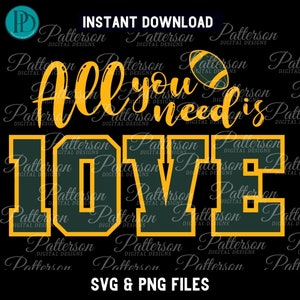 Tout ce dont vous avez besoin, c'est de l'amour SVG Jordan Love PNG pour les fans de football Quarterback Love numéro 10 Green Bay Clipart pour Jordan Love Fan Graphic