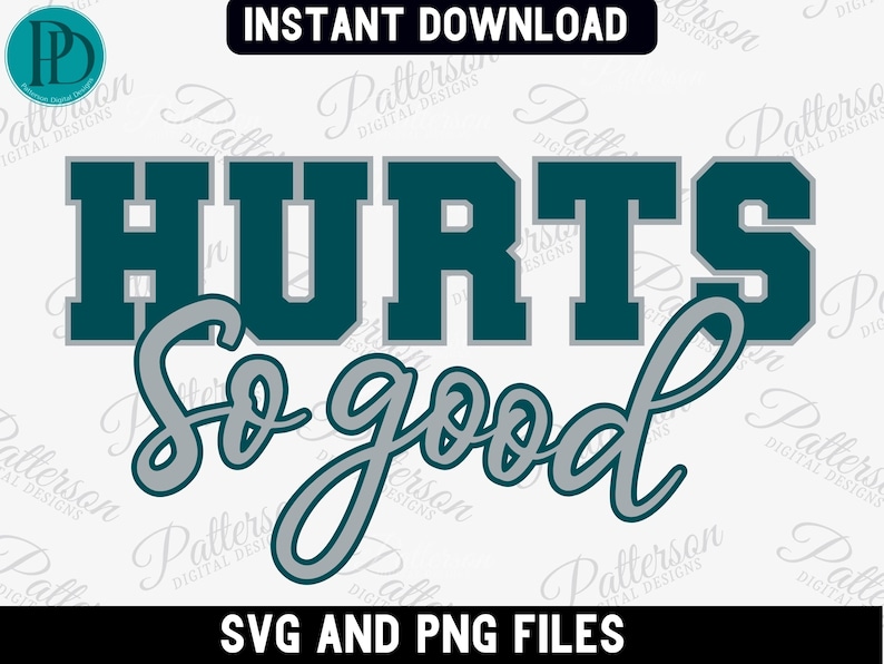 jalen-hurts-svg-hurts-so-good-svg-love-hurts-png-etsy