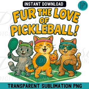 Pelz die Liebe zu Pickleball PNG, lustige Katzen spielen Pickleball Sublimation Clip Art, Katzenliebhaber Pickle Ball Wortspiel Grafik für Handwerker und Geschenke