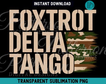 Foxtrot Delta Tango PNG, Vintage Not Subtle Anti-Trump Clipart, Resist Persist Republican Graphic Design, Roe vs Wade FDT Camouflage Flag