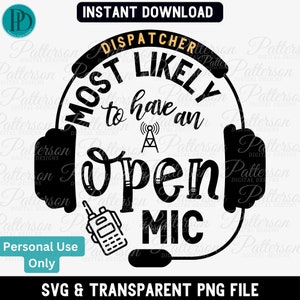 Puede incluir: Diseño gráfico en blanco y negro con auriculares, walkie-talkie y antena. El texto dice "Dispatcher Most Likely to have an Open Mic".