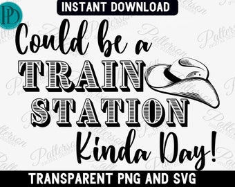 Treinstation Kinda Day SVG, Yellowstone Train Lover PNG clipart ontwerp (digitale download)