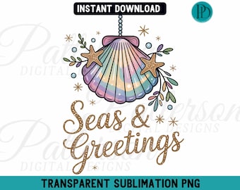 Seas and Greetings PNG, Coastal Christmas Shell Pun Sublimation, Beach Holiday Ornament Clipart, Starfish Iridescent-style Nautical Graphic