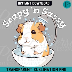 Cute Guinea Pig Clipart, Soapy 'n Sassy Transparent PNG, Funny Pet Bath Design, Animal Sublimation Art Download, Adorable Guinea Pig Graphic