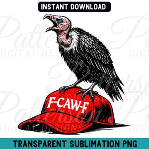 Op de afbeelding: Een digitaal ontwerp met een gier die op een rode baseballcap zit. De cap heeft de tekst "F-CAW-F" in het wit. De gier heeft zwarte veren, een roze nek en blauwe ogen. De afbeelding bevat de tekst "INSTANT DOWNLOAD".