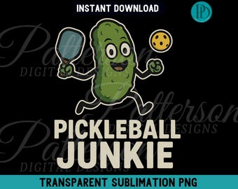 Pickleball Junkie PNG, Funny Pickleball Clipart Graphic, Pickleball Player Illustration Sublimation, Pickleball Lover Digital Download PNG