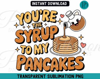Pancakes Syrup Couple Valentine PNG, Breakfast Foodie Sublimation (Digital Download)