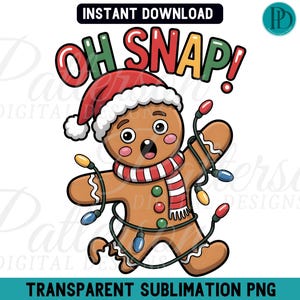 May include: A cartoon gingerbread man wearing a Santa hat and a red and white striped scarf, tangled in Christmas lights. The text "OH SNAP!" is above the gingerbread man.