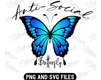 Anxiété papillon SVG, sublimation PNG anti-social papillon, téléchargement immédiat de papillon, papillon sarcastique clipart numérique graphique