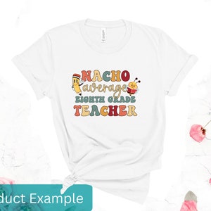 Nacho Durchschnitt Lehrer PNG, lustiges achtes Klasse Sublimationsdesign, transparente Schule Clipart für Erzieher, Lehrer Geschenk Sofort Download