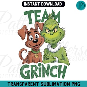 Puede incluir: Gráfico digital con el Grinch y su perro Max, con las palabras "TEAM GRINCH" en verde. El Grinch es verde con un cuello de piel blanco, y Max es un perro marrón con un collar verde y una etiqueta.