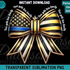 May include: A digital design of a bow with gold trim and accents. One side features the American flag with a blue line, the other side has black and gold stripes. The design includes the text "thin gold line family".