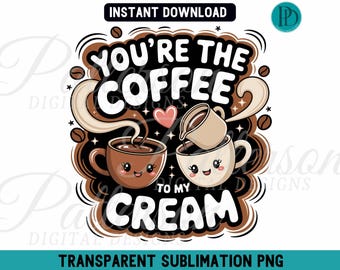 Kawaii Coffee Cream Couple PNG, Romantic Food Pun Sublimation (Digital Download)