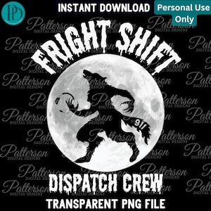 Puede incluir: Un diseño digital en blanco y negro que presenta un hombre lobo sosteniendo un teléfono con el número 911. El hombre lobo está de pie frente a una luna llena con las palabras "FRIGHT SHIFT DISPATCH CREW" goteando desde la parte superior de la imagen.