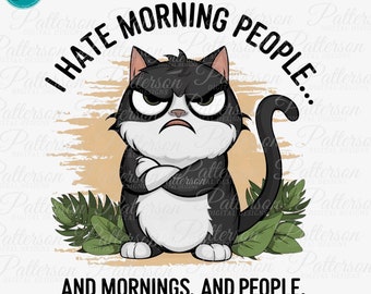 Grumpy Cat PNG, I Hate Mornings Kitty Sublimation Graphic (Digital Download)