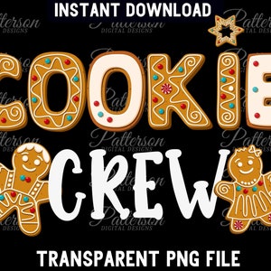 Christmas Baking Png, Christmas Cookie Crew Png Sublimation Design, The Cookie Crew Christmas Png, Merry Christmas Png, Instant Download PNG
