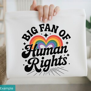 Big Fan of Human Rights PNG, Rainbow Heart Sublimation, Gay Pride Equality Clipart, Human Rights Shirt Graphic Design, LGBTQIA Download image 3