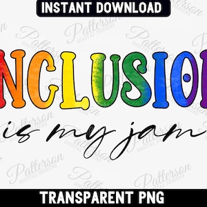 インクルージョンは私のジャム昇華PNG、ゲイプライドPNG、特別教育教師グラフィック、LGBTQIAPNG、トランスジェンダーの権利は人権、クィアPNG