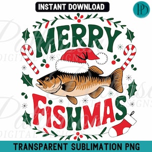 Merry Fishmas Digital PNG, Funny Fishing Christmas Clipart, Festive Fish Holiday Art, Fishing Santa Graphic, Sublimation Fisherman Download