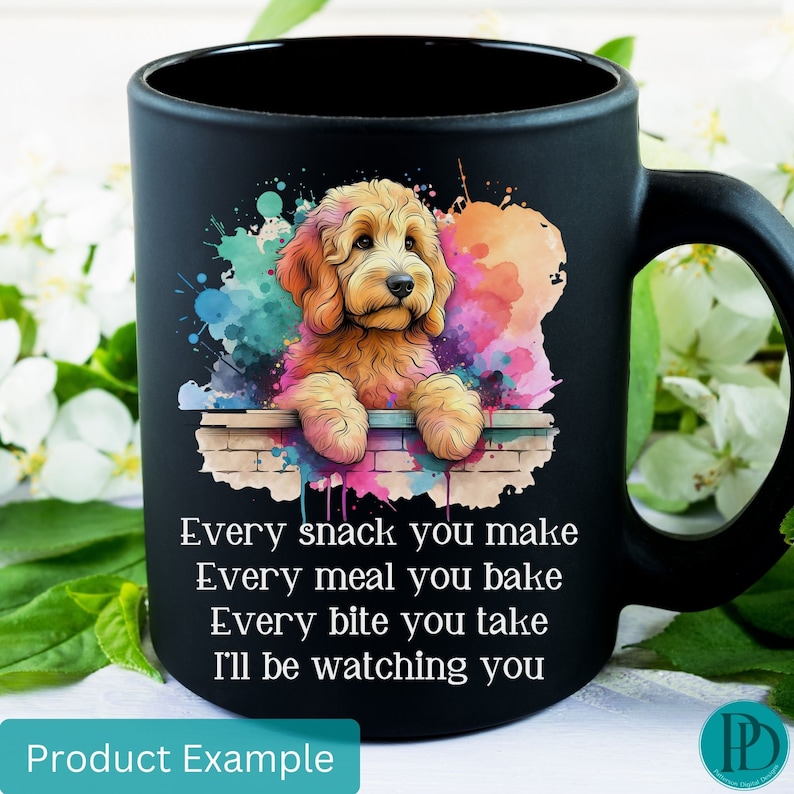 May include: Black ceramic coffee mug with a watercolor illustration of a golden doodle dog peeking over a brick wall. The text "Every snack you make Every meal you bake Every bite you take I'll be watching you" is printed on the mug.