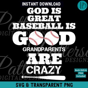 God is Great Baseball is Good Großeltern sind verrückt SVG Christian Sport Grafik Sublimation PNG für Softball Fan Lustige Familie Clip Art