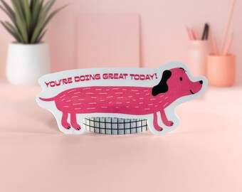 Pink Dachshund Motivational Statement Sticker - Waterproof Vinyl Weenie Dog Sticker