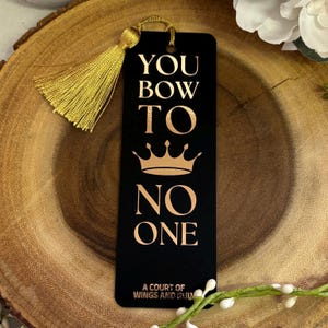 Bow to No One ACOTAR Bookmark | OFFICIALLY LICENSED