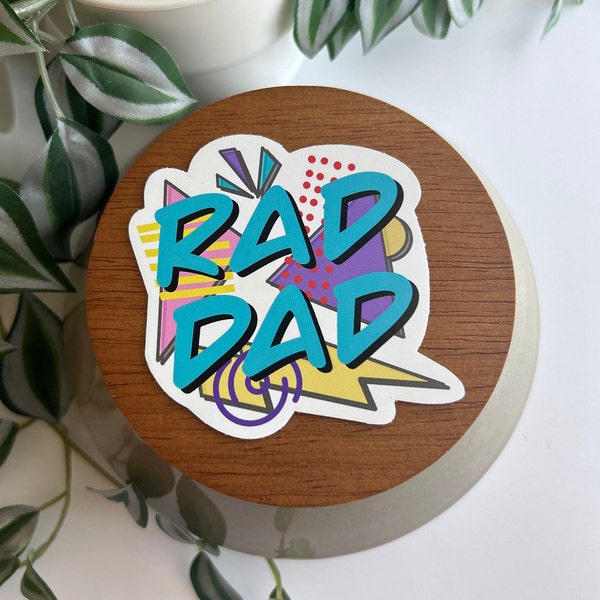 RAD DAD 80s 90s Father's Day Sticker! Waterproof vinyl, great for water bottles, laptops, notebooks, perfect gift for the best dad you know!