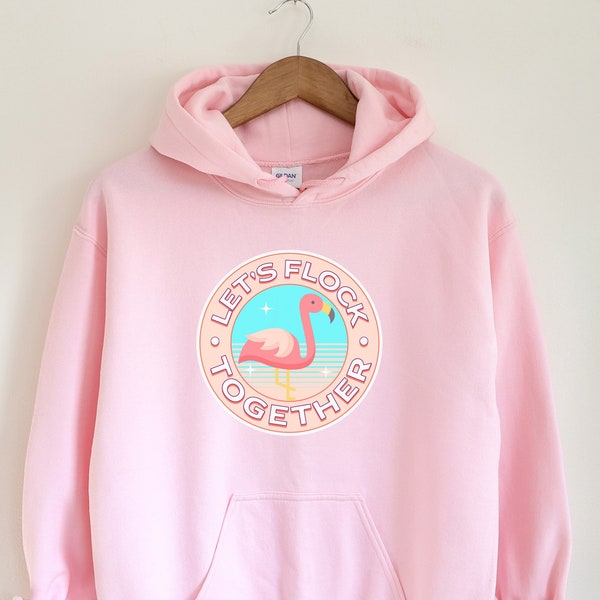 Let's Flock Together Flamingo Hoodie, Flamingo Hoodie Pink, Flamingo Gift, Flamingo Shirt, Be Kind Shirt Pink, Pink Flamingo Hoodie