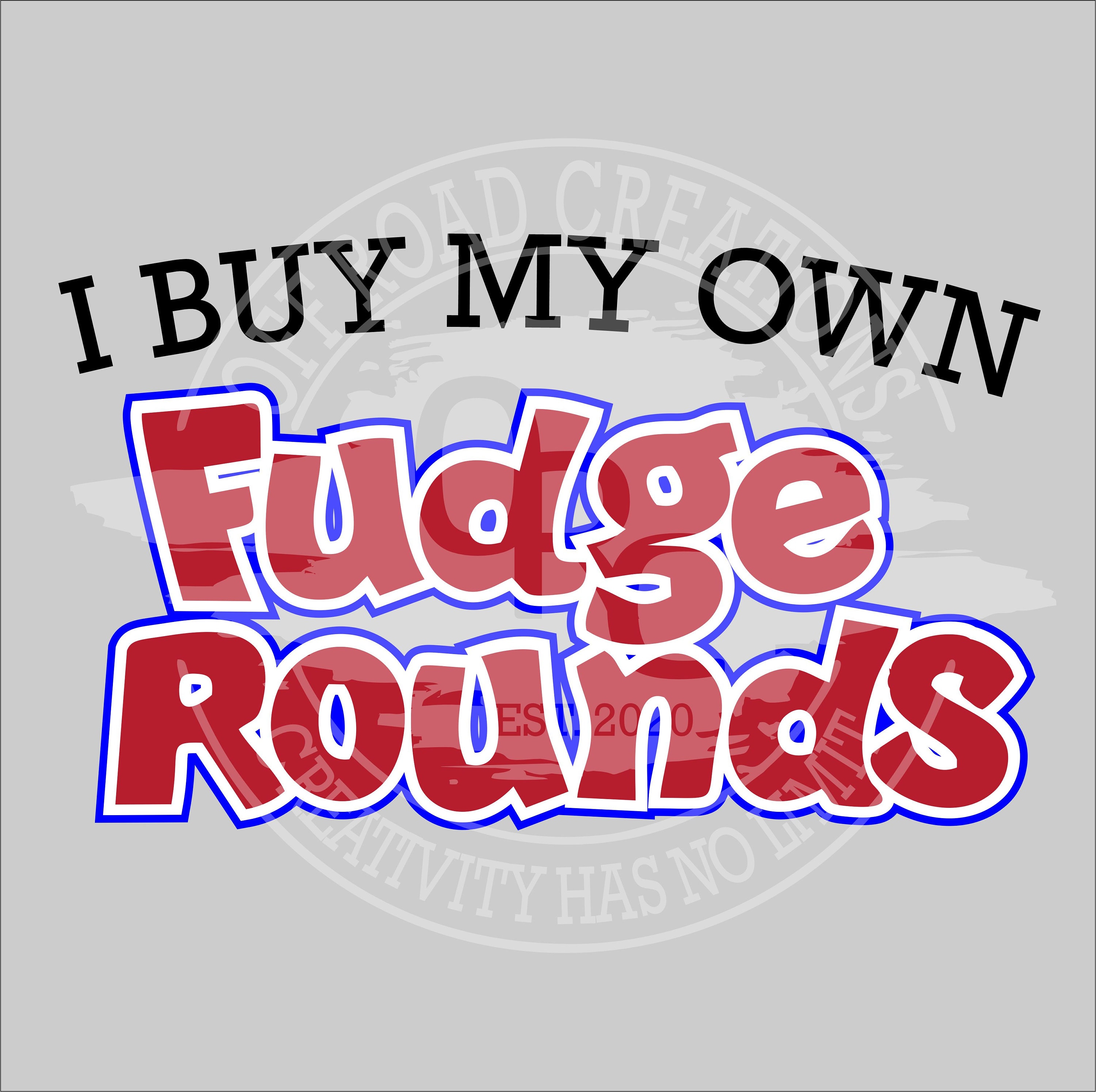 I Buy My Own FUDGE ROUNDS Digital Downloads Etsy i-buy-my-own-fudge-rounds-digital-downloads-etsy