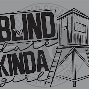 Digital Download - Blind Date Kind of Girl - SVG