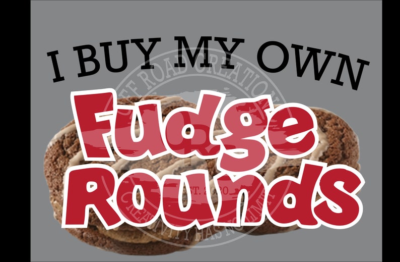 I Buy My Own FUDGE ROUNDS Digital Download  Etsy