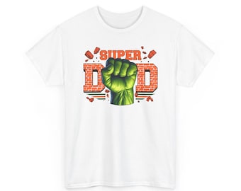 T-shirt sur le thème de l'incroyable Hulk de Super Dad | T-shirt super-héros pour la fête des pères